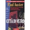 Auster, Paul - Città di vetro - Bompiani